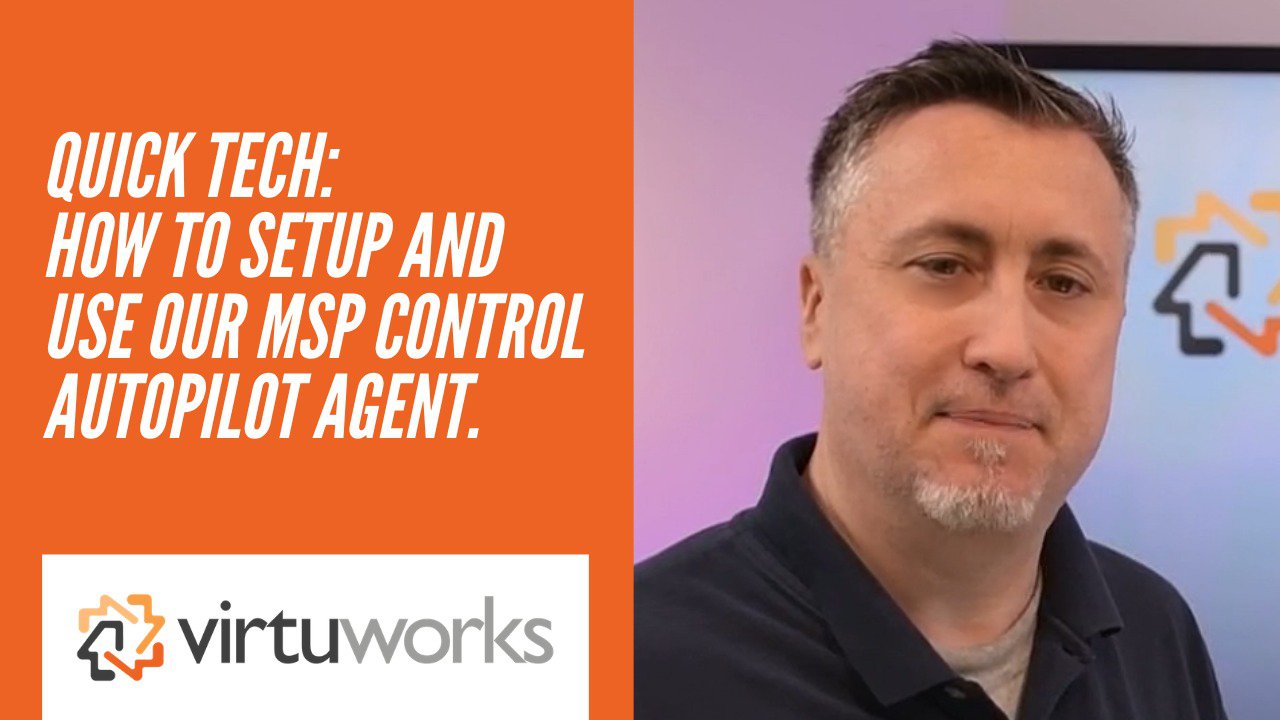 How to Setup and Use Our MSP Control Autopilot Agent